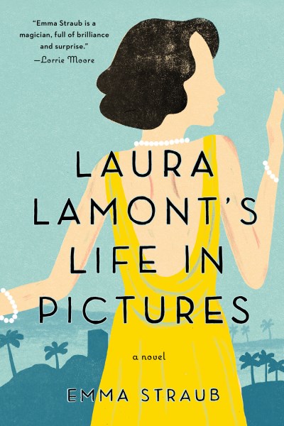 Emma Straub/Laura Lamont's Life in Pictures
